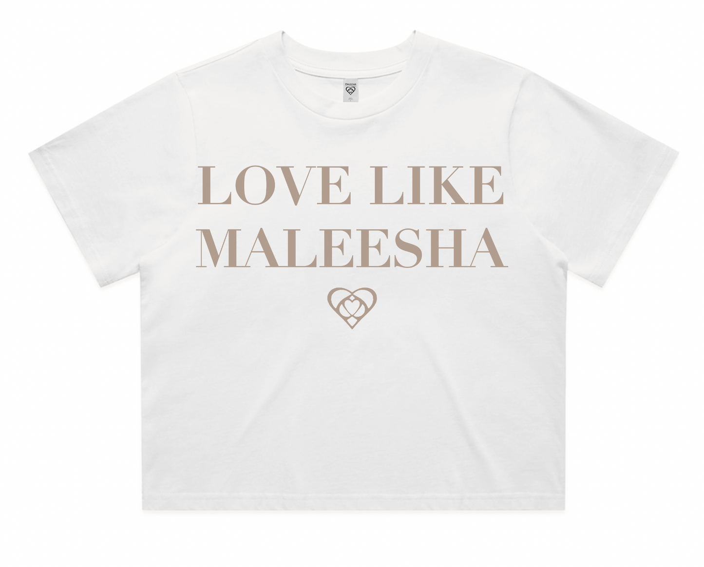 Love Like Maleesha Cropped Tee
